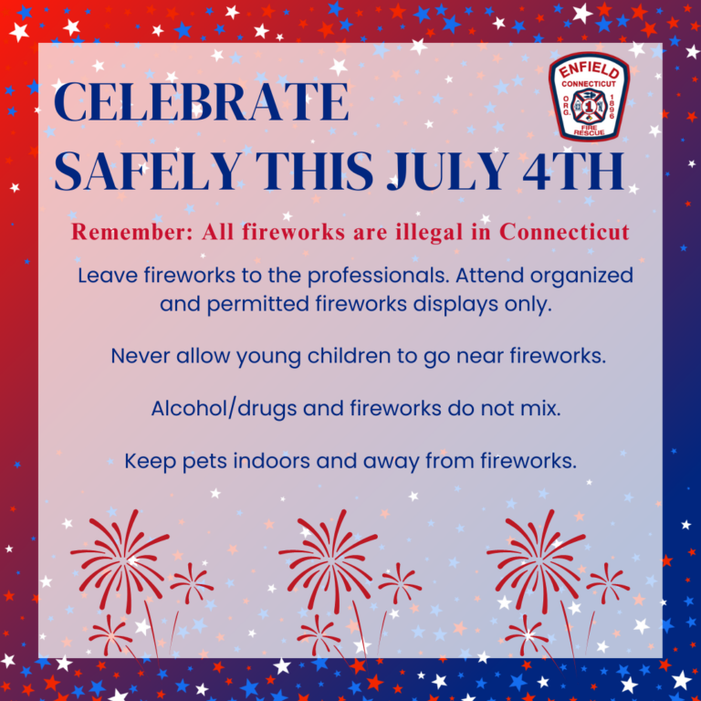 Enfield Fire District No. 1 Shares Tips for Safe Fourth of July Celebrations